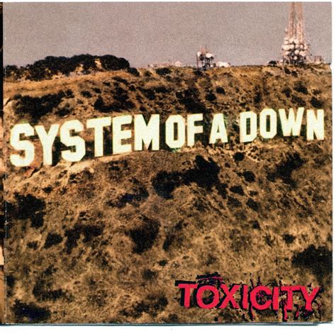 Toxicity by System Of A Down .